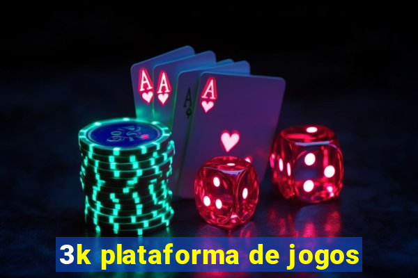 3k plataforma de jogos